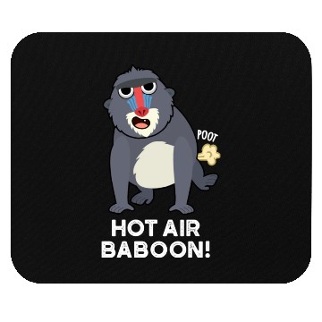Discover Hot Air Baboon Funny Farting Monkey Mouse Pads
