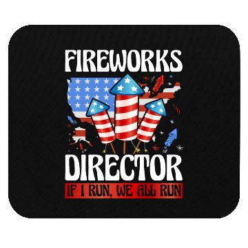 Discover Fireworks Director If I run we all run Mouse Pads
