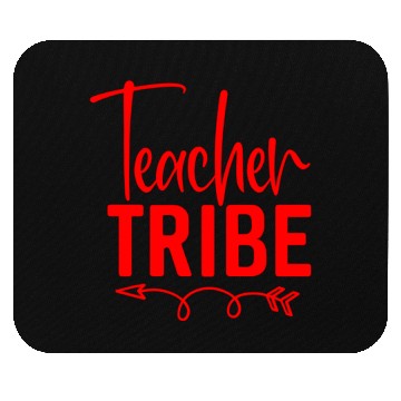 Discover Red Quote Teacher Tribe Mouse Pads