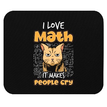 Discover I Love Math It Makes People Cry Cat Science Lover Mouse Pads