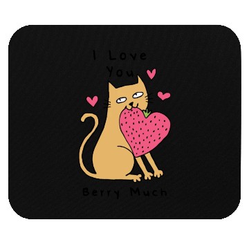 Discover I Love You Berry Much Mouse Pads