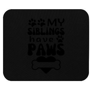 Discover MY siblings have Paws,funny Dog baby Infant Outfit Mouse Pads