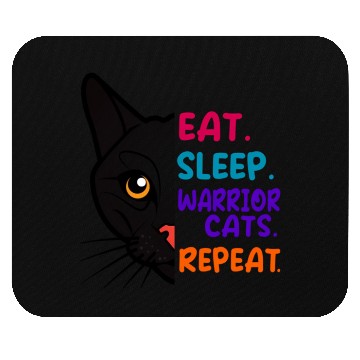 Discover Eat Sleep Cat Warrior Repeat Cat Warrior Love Cats Mouse Pads
