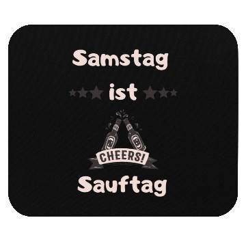 Discover Saturday is drinking day Cheers Mouse Pads