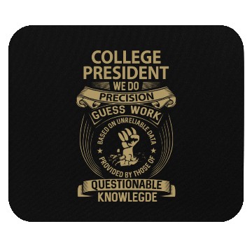 Discover College President Mouse Pads - We Do Precision Gift I