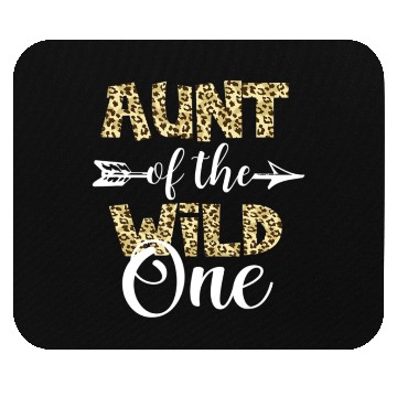 Discover Aunt Of The Wild One Zoo Themed 1st Birthday Mouse Pads