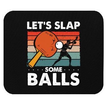 Discover Lets Slap Some Balls In Table Tennis Mouse Pads