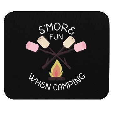 Discover S more Fun When Camping Outdoors Lover Mouse Pads