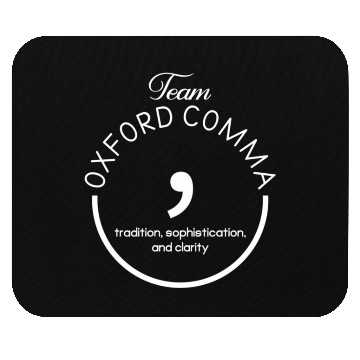 Discover Team Oxford Comma Grammar And Punctuation Mouse Pads