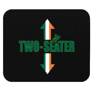 Discover Irish Flag Two Seater Party-Trashy Humor Mouse Pads
