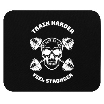 Discover Train Harder, feel Stronger Mouse Pads