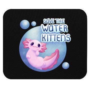 Discover Save the Water Kittens Mouse Pads