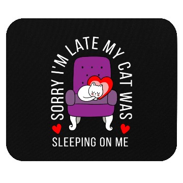 Discover Cat Sleeping On Me Cute Funny For Cat Lover Mouse Pads