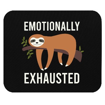 Discover Cute Animals Sloth Emotional Exhausted Gift Idea Mouse Pads