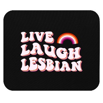 Discover live laugh lesbian Pride Month Mouse Pads