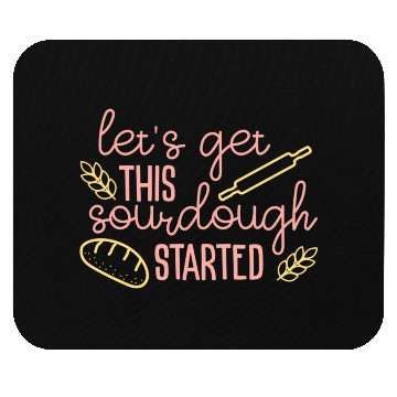 Discover Sourdough Bread Baking Mouse Pads
