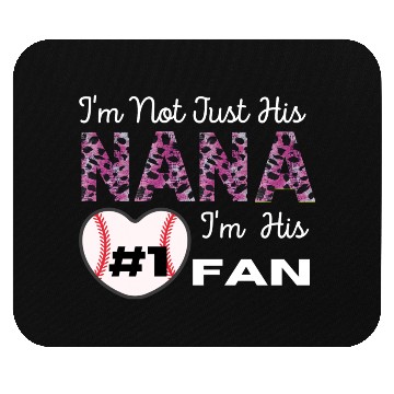 Discover I m Not Just His Nana Number 1 Fan Funny Grandma Mouse Pads
