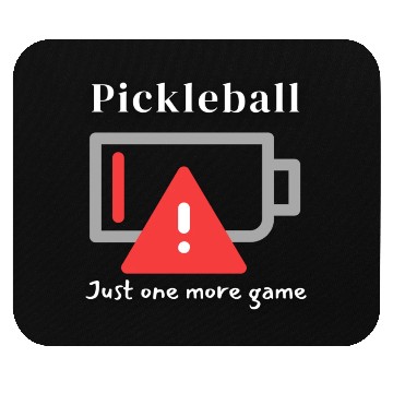 Discover Pickleball, Just One More Game Mouse Pads