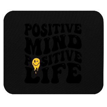 Discover Positive Mind Positive Life Mouse Pads