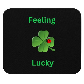 Discover Feeling Lucky with a 4 leaf clover and a ladybug Mouse Pads