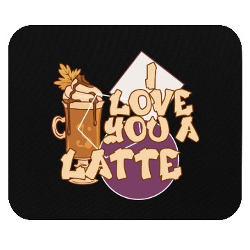 Discover I Love You A Latte Couples Romance Mouse Pads