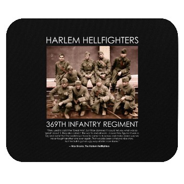 Discover The Harlem Hellfighters - WW1 Infantry Regiment Mouse Pads