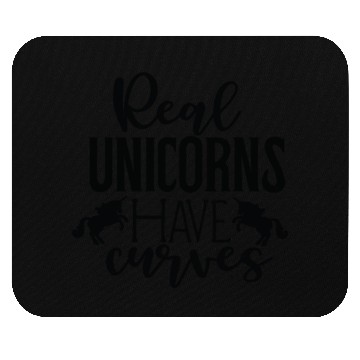 Discover Real Unicorns Have Curves Mouse Pads