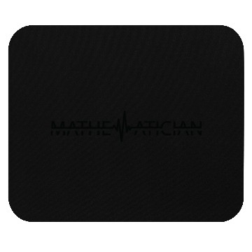Discover Mathematician Heartbeat Math Teacher Mouse Pads