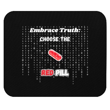 Discover Embrace Truth: Choose the Red Pill Mouse Pads