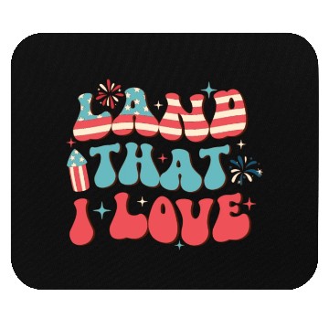 Discover Land That I Love, Independence Day Mouse Pads