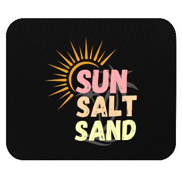 Discover sun, salt, sand, sunset sunshine for beach lovers Mouse Pads