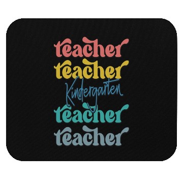 Discover Kindergarten Teacher Mouse Pads