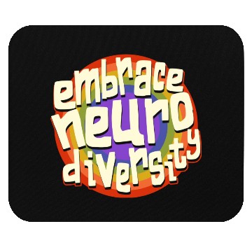 Discover Embrace Neurodiversity Neurodiversity Awareness Mouse Pads