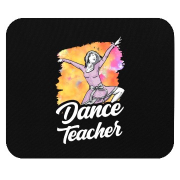 Discover Dance Teacher Class Dancer Dancing Teach Mouse Pads