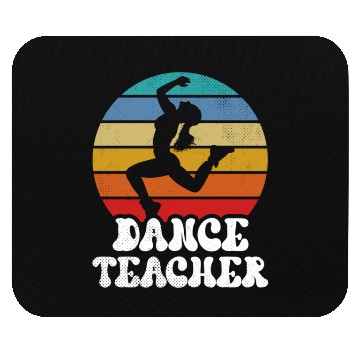Discover Dance Teacher Teach Dancer Dancing Class Mouse Pads