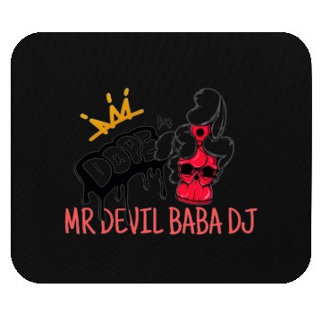 Discover MR DEVIL BABA DJ Mouse Pads