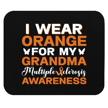 Discover I Wear Orange For My Grandma Multiples Sclerosis Mouse Pads