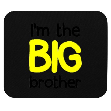 Discover i'm the big brother Mouse Pads