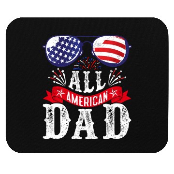 Discover All American Dad America Pride US Patriot Mouse Pads