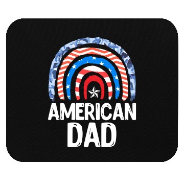 Discover All American Dad Independence Day Party USA Father Mouse Pads