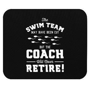 Discover DESIGNVasectomy Coach Will Never Retire Mouse Pads