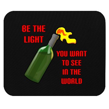 Discover Be The Light Molotov Cocktail Mouse Pads
