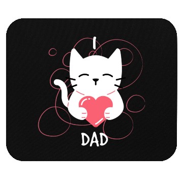 Discover I Love Dad Kitten Mouse Pads