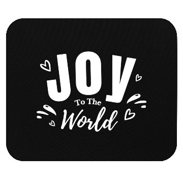 Discover Joy To The World Mouse Pads