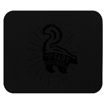 Discover Save The Fart Squirrel Mouse Pads