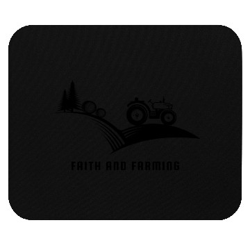 Discover Faith and farming Mouse Pads
