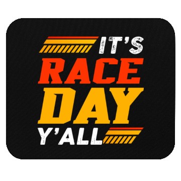 Discover It's Race Day Y'All Mouse Pads