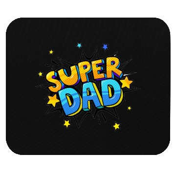 Discover Super dad Mouse Pads