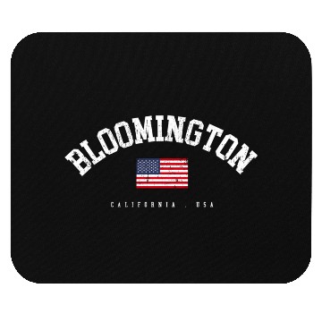 Discover Bloomington Ca American Flag Usa City Name Mouse Pads