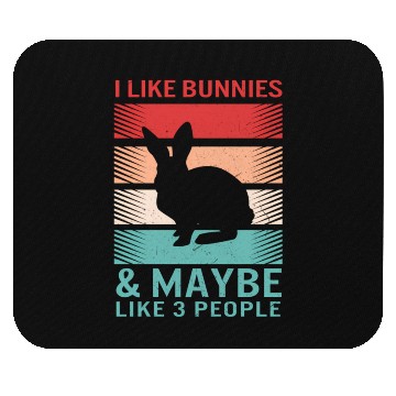 Discover Bunny I Like Bunnies Maybe Like 3 People Easter Mouse Pads